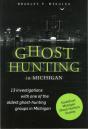 Ghost Hunting In Michigan - Preview