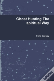 Capa do artigo Ghost Hunting The Spiritual Way