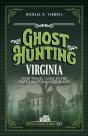 Ghost Hunting Virginia - Preview