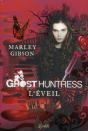 Ghost Huntress T01 : L'Eveil - Preview