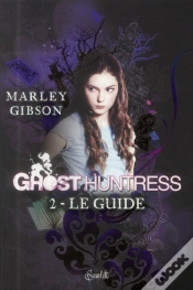 Capa do artigo Ghost Huntress T.2 : Le Guide