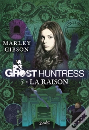 Capa do artigo Ghost Huntress T.3 : La Raison