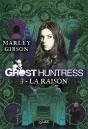 Ghost Huntress T.3 : La Raison - Preview