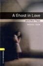 Ghost In Love And Other Plays400 Headwordsplayscripts - Preview
