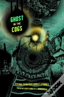 Ghost In The Cogs