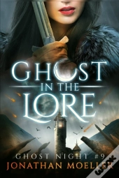Ghost In The Lore