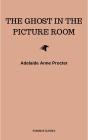 Ghost In The Picture Room - Preview