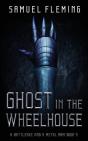 Ghost In The Wheelhouse - Preview