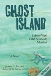 Ghost Island: Lobster War And Murder On