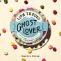 Ghost Lover - Preview