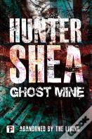 Ghost Mine