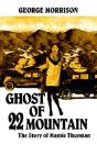 Ghost Of 22 Mountain - Preview