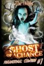 Ghost Of A Chance - Preview