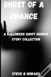 Ghost Of A Chance