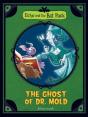 Ghost Of Dr. Mold - Preview