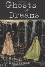 Ghost Of Dreams - Preview