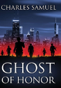 Ghost Of Honor - Preview
