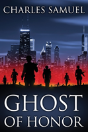Ghost Of Honor - Preview