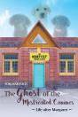Ghost Of The Mistreated Canines - Preview