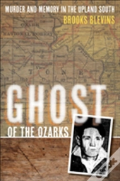 Ghost Of The Ozarks