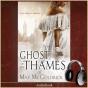 Ghost Of The Thames - Preview
