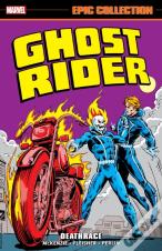 Ghost Rider Epic Collection: Deathrace