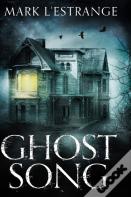 Ghost Song