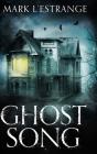 Ghost Song - Preview
