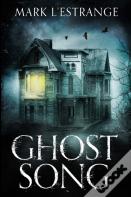 Ghost Song