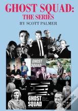 Ghost Squad The Series