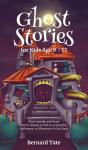 Ghost Stories For Kids Age 9 - 12 - Preview