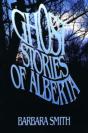 Ghost Stories Of Alberta - Preview