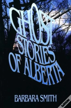 Capa do artigo Ghost Stories Of Alberta