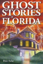 Ghost Stories Of Florida - Preview