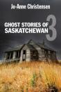 Ghost Stories Of Saskatchewan 3 - Preview