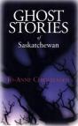 Ghost Stories Of Saskatchewan - Preview