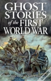 Ghost Stories Of The First World War