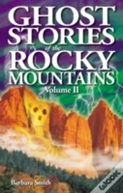 Capa do artigo Ghost Stories Of The Rocky Mountains V.02