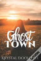 Ghost Town