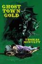 Ghost Town Gold - Preview