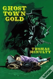 Capa do artigo Ghost Town Gold
