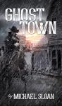 Ghost Town (Hardback) - Preview