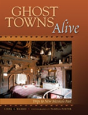 Ghost Towns Alive - Preview