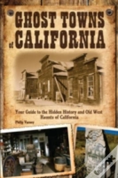 Ghost Towns Of California