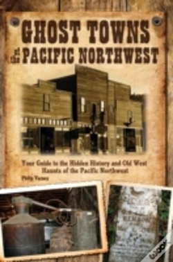 Capa do artigo Ghost Towns Of The Pacific Northwest