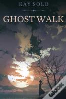 Ghost Walk