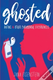 Ghosted: Dating   Other Paramoural Exper