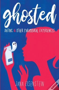 Capa do artigo Ghosted: Dating   Other Paramoural Exper