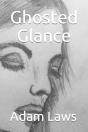 Ghosted Glance - Preview