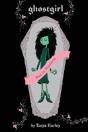 Ghostgirl - Preview
